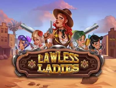 LAWLESS LADIES 